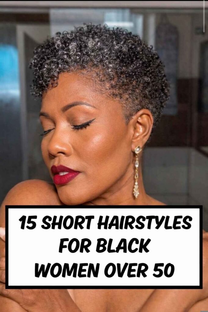 Short Hairstyles for Black Women Over 50